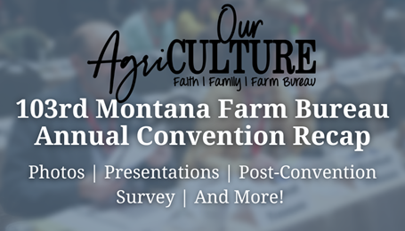 103rd Montana Farm Bureau Annual Convention Recap