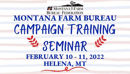 2022 Montana Farm Bureau Campaign Training Seminar