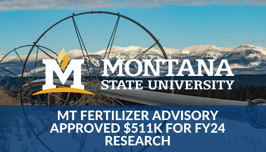 MT Fertilizer Advisory approved $511k for FY24 research