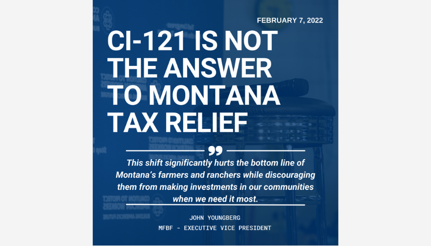 CI121 IS NOT THE ANSWER TO MONTANA TAX RELIEF