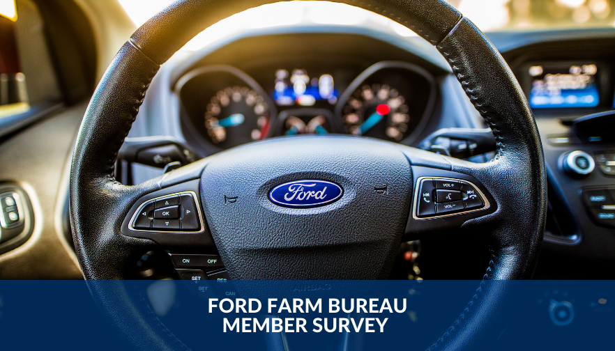 Ford Farm Bureau Member Survey 